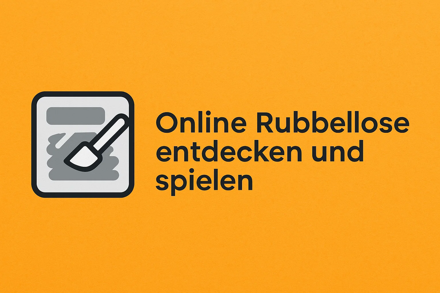 Online Rubbellose entdecken und spielen